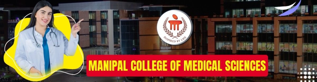 Manipal college of medical sciences